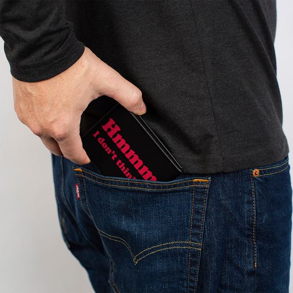 Bi-Fold Wallet - HMMM, I DON T THINK SO! Black Pink Cheap - Image 5